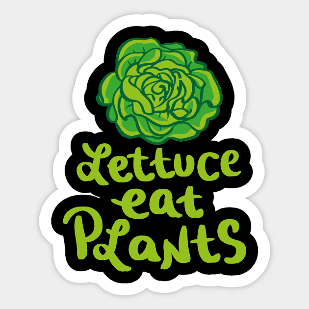 Lettuce Eat Plants Vegan Pun Sticker by yeoys